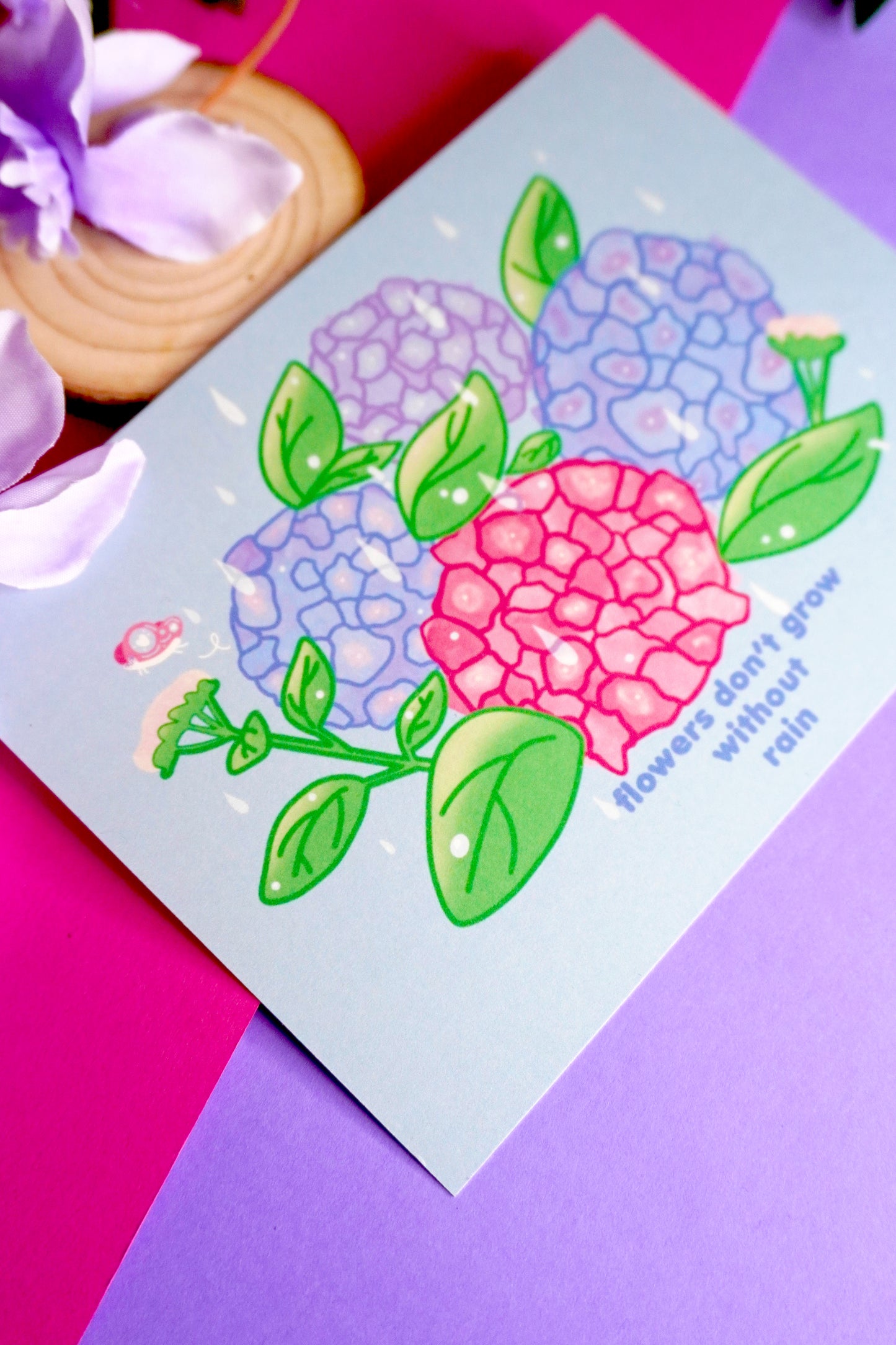 Print "Flowers don't grow without Rain"