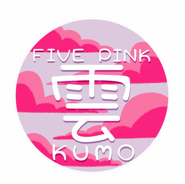 Five Pink Kumo 雲